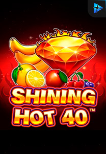 Bocoran RTP Shining Hot 40 di ZOOM555 | GENERATOR RTP SLOT